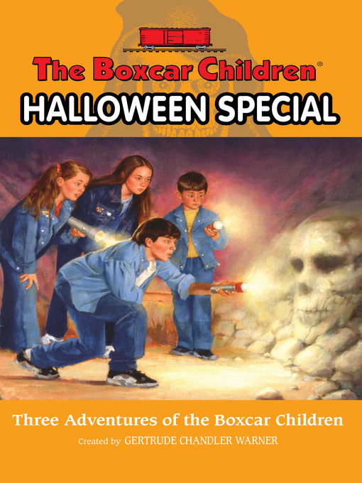 Title details for The Boxcar Children Halloween Special by Gertrude  Chandler Warner - Available